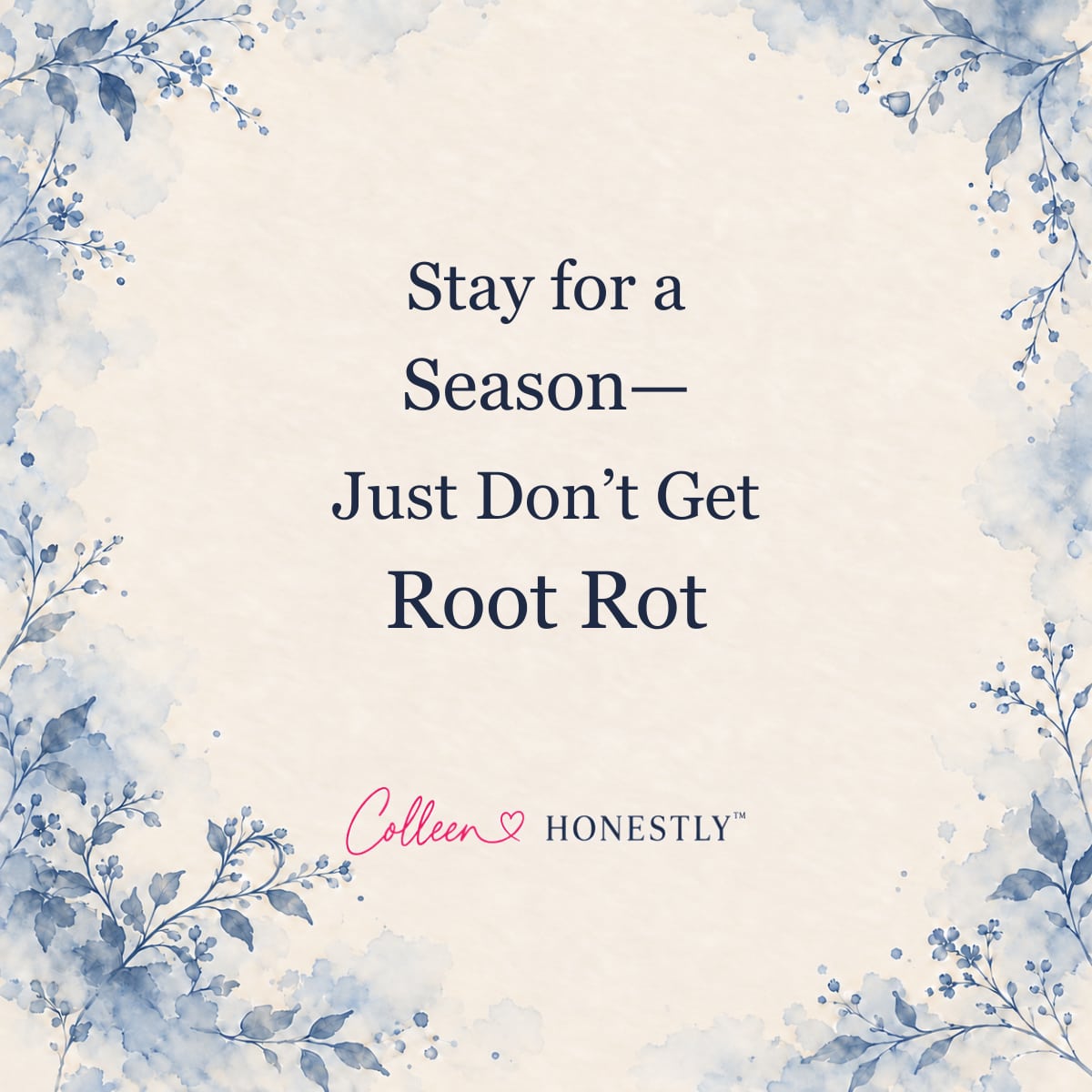Stay for a Season — approved Colleen Honestly: Work title artwork.